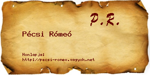 Pécsi Rómeó névjegykártya